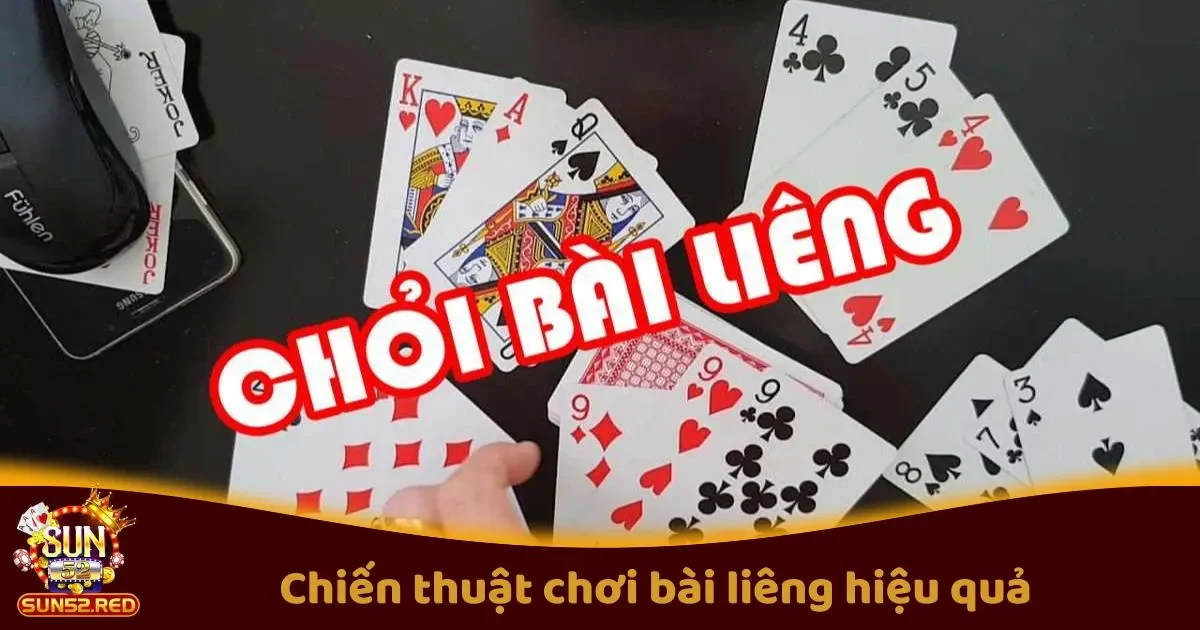Chiến Thuật Chơi Bài Liêng Hiệu Quả Cho Người Mới 2 Những Chiến Thuật Chơi Liêng Được Cao Thủ Áp Dụng