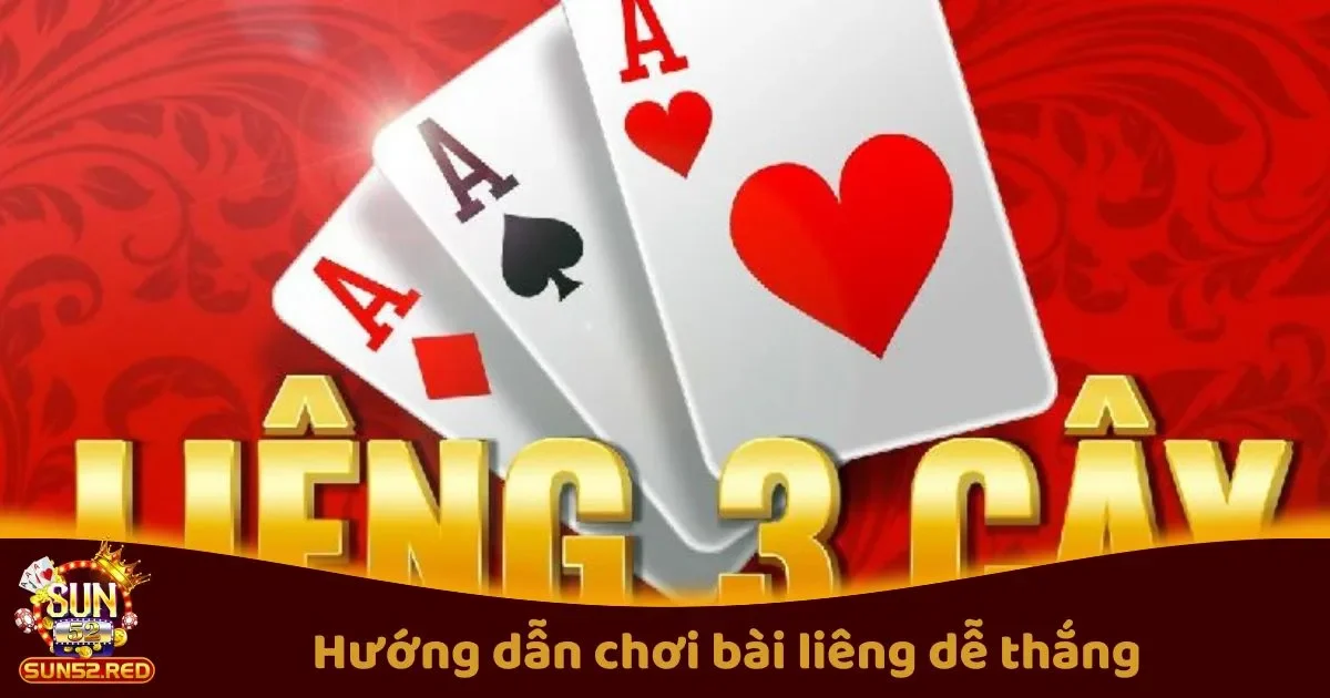 Hướng Dẫn Chơi Bài Liêng Dễ Thắng Cho Người Mới 2 Hướng Dẫn Chơi Bài Liêng Dành Cho Người Mới Bắt Đầu Tại Sun52
