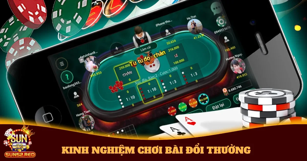 kinh nghiem choi bai doi thuong 4