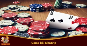 Game Bài Nhatvip Trên Sun52 – Giao Diện Đẹp, Cược Liền Tay
